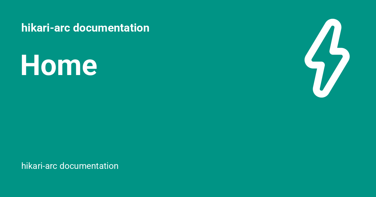 Home hikari arc documentation